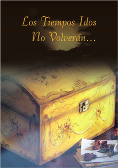 Ingrese al Poemario" Los Tiempos Idos No Volveran"